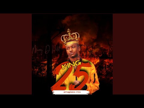 Muzzy D Pilot - King25 amapiano (Official Audio)