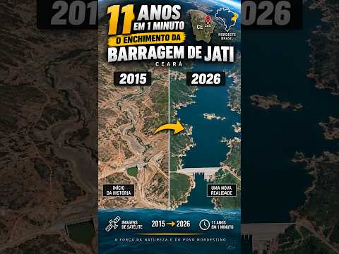🛰️ 11 ANOS EM 1 MINUTO: O ENCHIMENTO DA BARRAGEM DE JATI | 2015–2026 💧