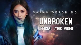 Sarah Geronimo — Unbroken [Official Lyric Video]