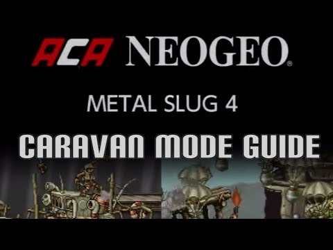 ACA NEOGEO METAL SLUG 4 - All Caravan Mode Achievements - YouTube