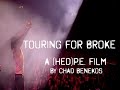 TOURING FOR BROKE:  A (HED)P.E. FILM