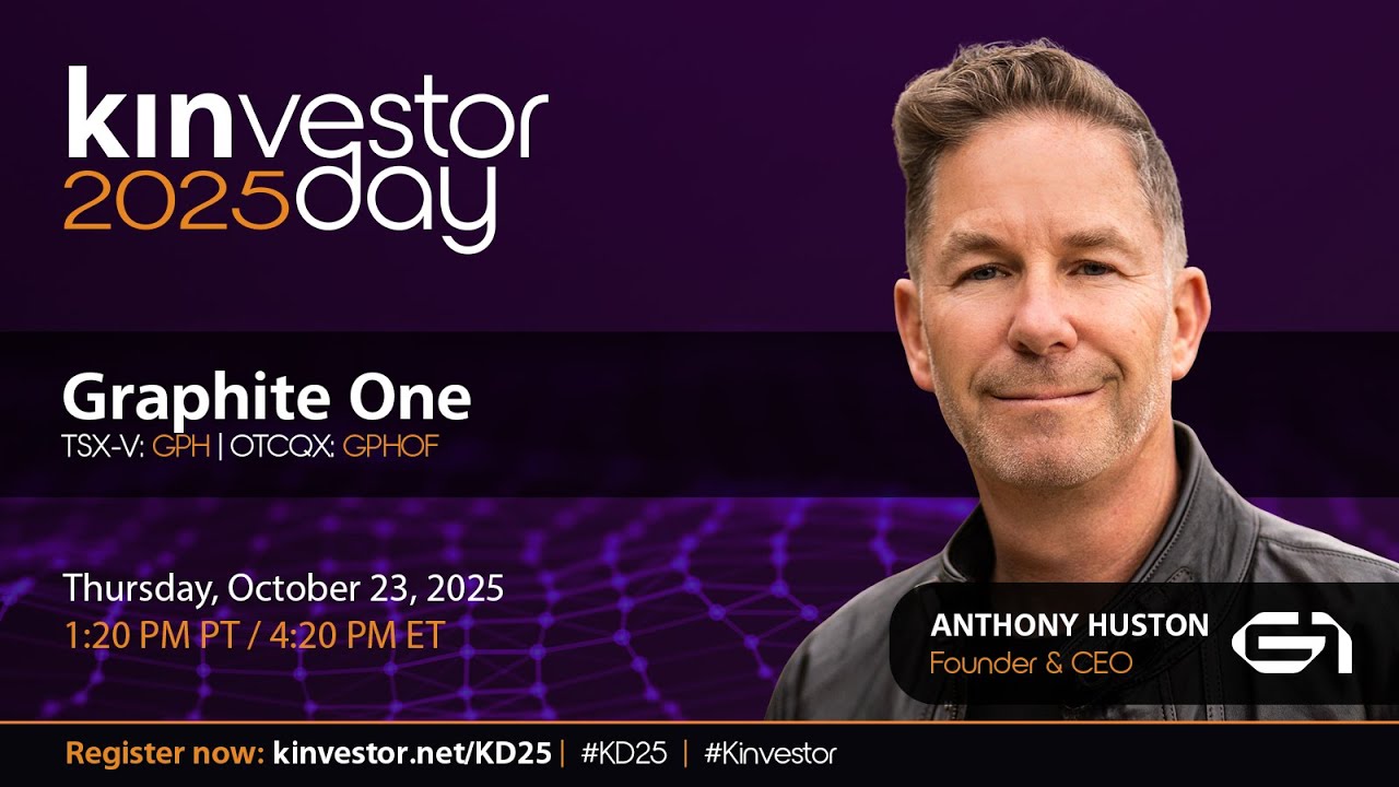 Graphite One Presenting at the Kinvestor Day 2025 Virtual Investor Conference