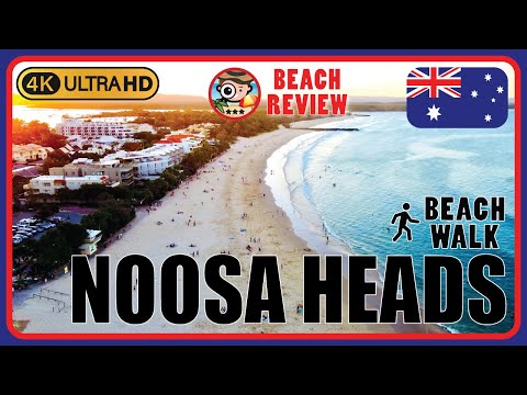 4k Walking Tour / Beach Walk & Review Noosa Heads, Queensland, Australia