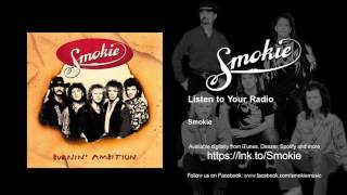 Smokie - Listen to Your Radio