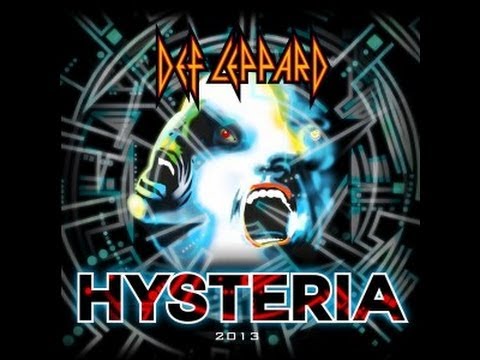 Def Leppard - Hysteria 2013 (High Quality)