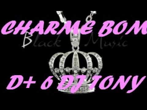 CHARME É BOM D+ 6 - DJ TONY