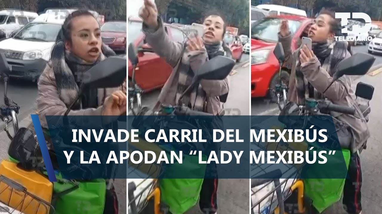 “Lady Mexibús” invade carril exclusivo del Mexibús y protagoniza altercado con policías de tránsito