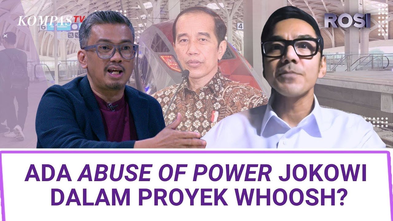 Is Jokowi Abusing Power in the Whoosh High-Speed ​​Train Project? | ROSI