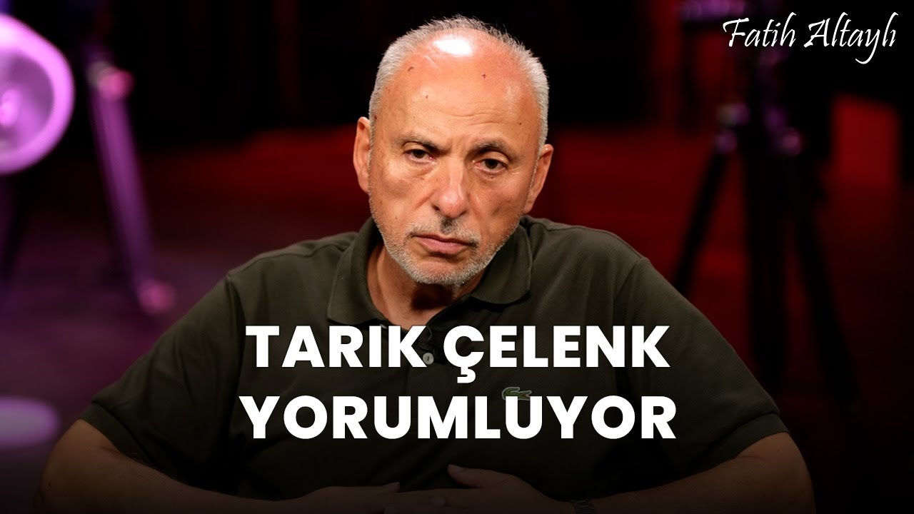 Fatih Altaylı YORUMLAYAMIYOR: "İhtiyaçlar" / Tarık Çelenk yorumluyor