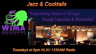 WIMA Radio - Jazz and Cocktails - Sandy Kastel - LIVE - Las Vegas - 2012