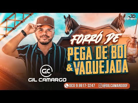 Gil Camargo//FORRÓ DE PEGA DE BOI E VAQUEJADA