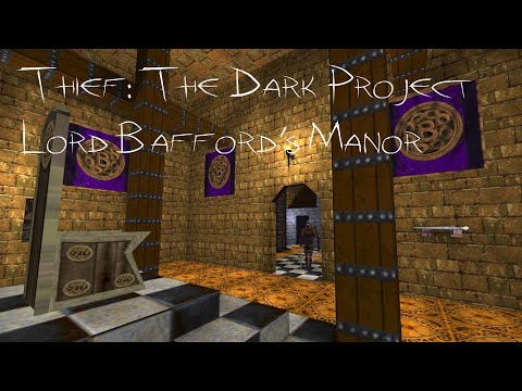 Thief: The Dark Project | Mission 01: Lord Bafford's Manor - Full Loot Walkthrough/Ghost (Segmented)