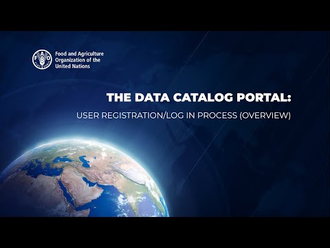 The Data Catalog Portal: User Registration and Log In Process (Overview)