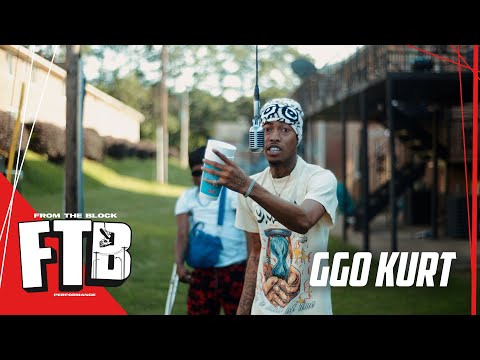 GGO Kurt - 2 Cups | From The Block Performance 🎙