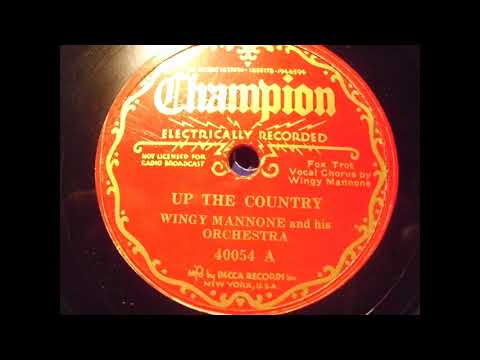 Wingy Mannone and his Orchestra: Up the country (1930)