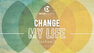 "Change My Life" with Pastor Drew