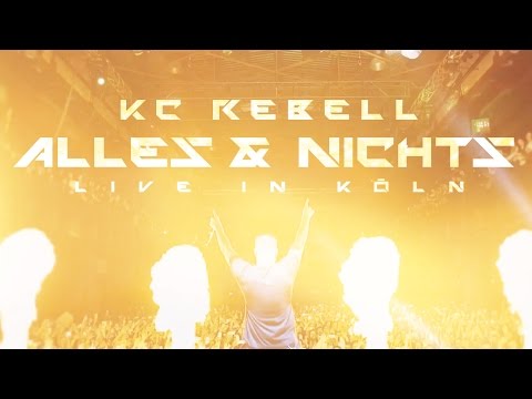 KC Rebell ✖️ ALLES & NICHTS✖️ [ Live in Köln ]
