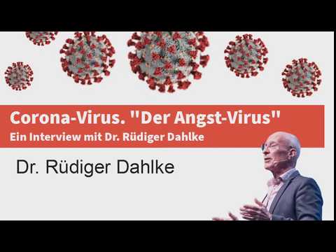 Im Gespräch: „Das Angst-Virus“ (Rüdiger Dahlke)