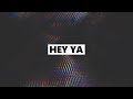 Sweater Beats & KAMAU - Hey Ya [Lyrics]