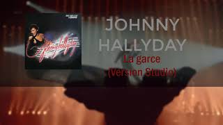 La Garce (Version Studio) Johnny Hallyday