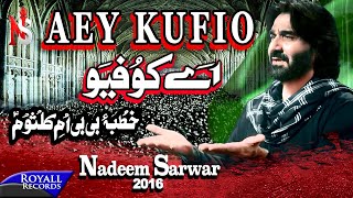 Nadeem Sarwar  Aey Kufio  2016