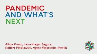 Expert debate: Pandemic and what’s next video