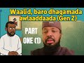 Waalid Baro Dhaqamada Awlaaddaada GZ Part 1 Somali Parenting Tips