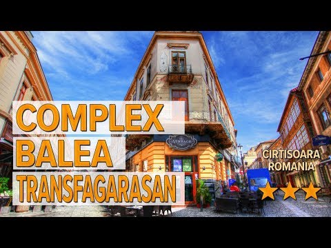 Complex Balea Transfagarasan hotel review | Hotels in Cirtisoara | Romanian Hotels