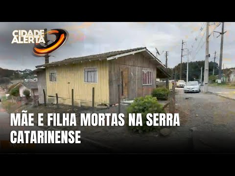 Mãe e filha são mortas em caso de feminicídio em Otacílio Costa