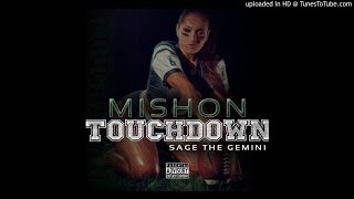 Mishon - Touchdown Feat. Sage The Gemini