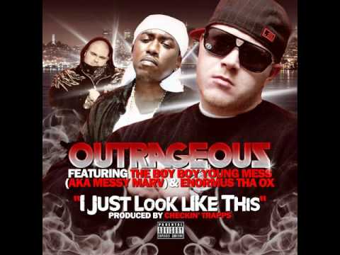 Outrageous ft. Messy Marv, Enormus Tha Ox - I Just Look Like This [Thizzler.com]