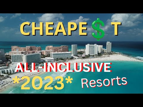 TOP 10 CHEAPEST All-Inclusive Resorts 2023