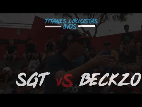 SGT vs BECKZO | 8vos - Titanes Liricistas Antofagasta