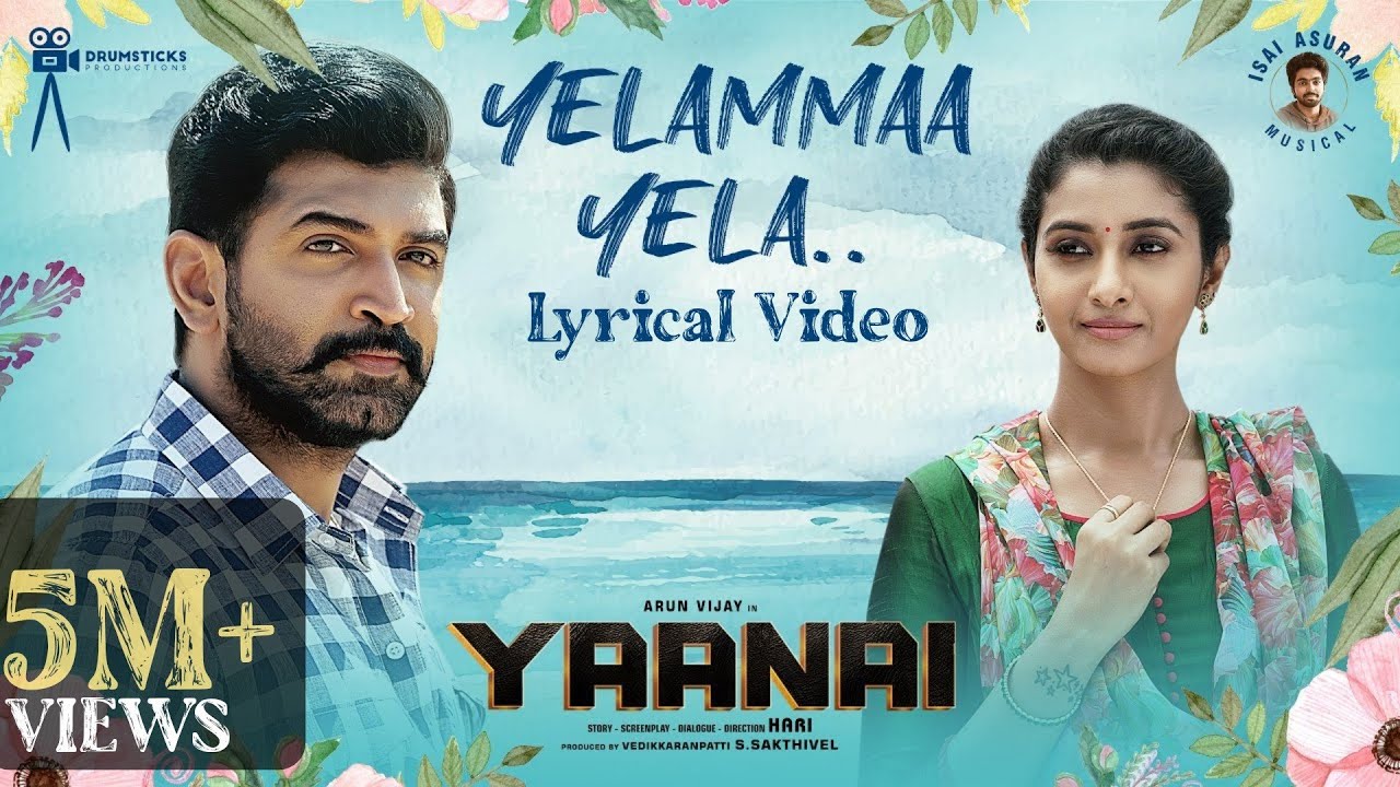 Yelamma Yela Song Lyrics | Yaanai | Arya Dhayal