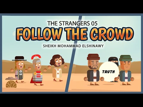The Strangers 05: They Just Follow the Crowd