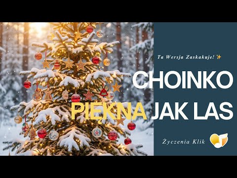 Choinko Piękna Jak Las: Ta Wersja Zaskakuje! ✨