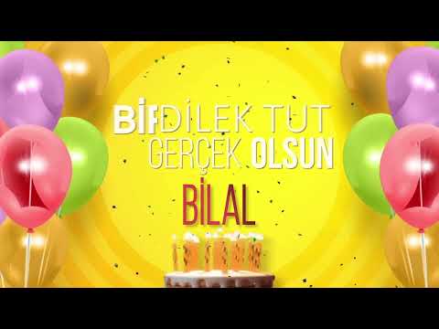 BİLAL - İyi ki Varsın İyi ki Doğdun Bilal #bilal