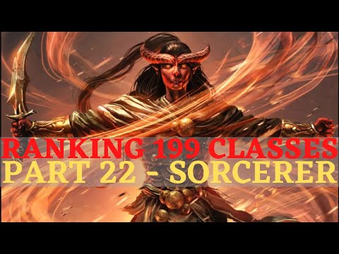 Pathfinder: WotR - Ranking 199 Classes Part 22: Sorcerer & Archetypes