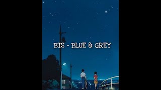 BTS( 방탄소년단) BLUE AND GREY  Whatsapp stat