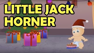 Little Jack Horner - Nursery Rhymes