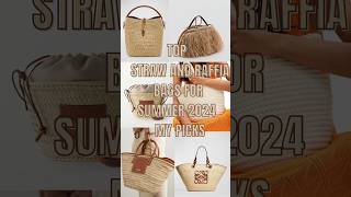 Discover My Top 10 Straw & Raffia Summer Bags for 2024! #shorts