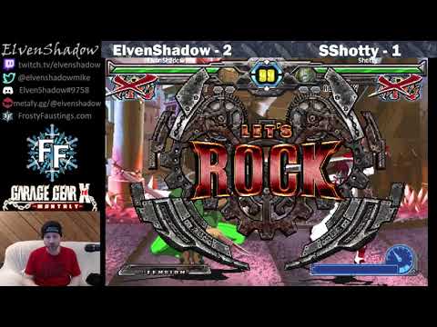 GGXXAC+R ElvenShadow (FA) vs SShotty (RK) FT10 exhibition match 3/26/21