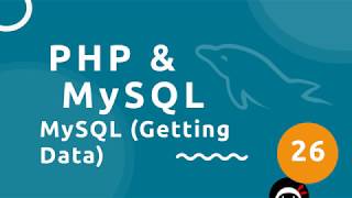 PHP Tutorial (&amp; MySQL) #26 - Getting Data From a Database