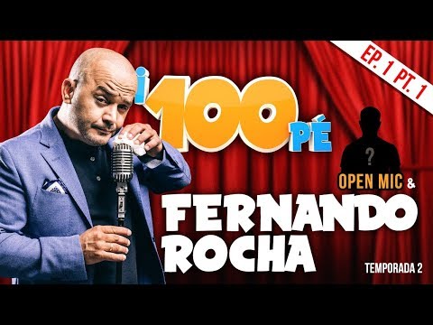 Pi100pé T2 - Fernando rocha e Open mic