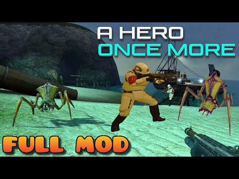 HALF LIFE 2 A HERO ONCE MORE | Full Mod Walkthrough | No Commentary