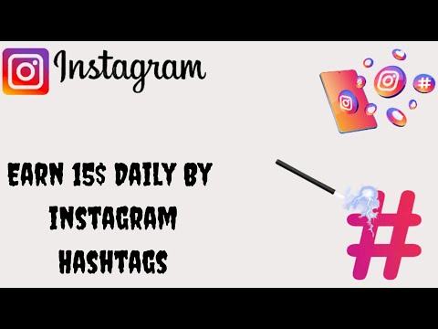 Earn Money From Instagram Hashtags | Instagram Earning Methods |