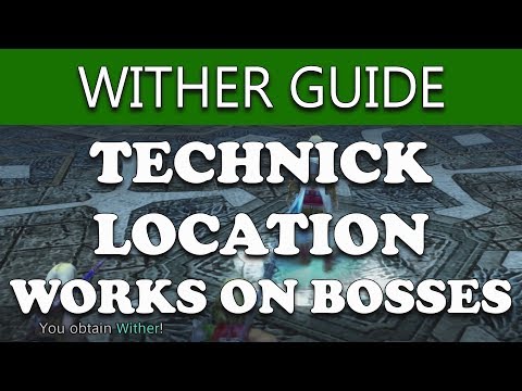 Final Fantasy XII The Zodiac Age WITHER LOCATION - How To Get Wither Technick Guide