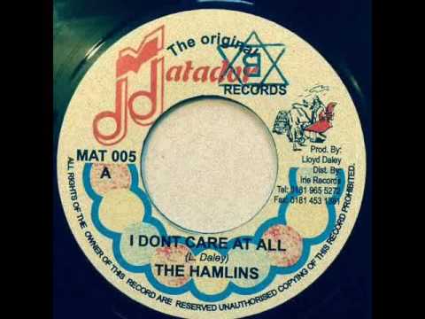 The Hamlins - I Don't Care At All