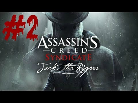 "Assassin's Creed: Syndicate" Jack the Ripper [DLC] Walkthrough (100% sync) Part 1: Autumn of Terror
