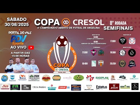 8° RODADA, SEMIFINAIS | FUTSAL | COPA CRESOL | ANGELINA - SC  |  AO VIVO |